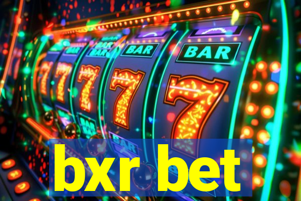 bxr bet